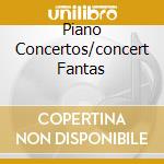 Piano Concertos/concert Fantas cd musicale di Barry Douglas