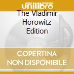 The Vladimir Horowitz Edition cd