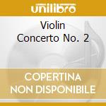 Violin Concerto No. 2 cd