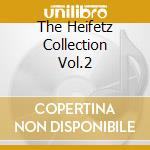 The Heifetz Collection Vol.2 cd musicale di Jascha Heifetz