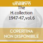 The H.collection 1947-47,vol.6 cd musicale di Jascha Heifetz