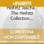Heifetz Jascha - The Heifetz Collection Vol. 27 cd musicale di Jascha Heifetz