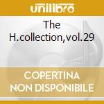 The H.collection,vol.29 cd musicale di Jascha Heifetz
