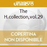 The H.collection,vol.29 cd