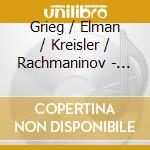 Grieg / Elman / Kreisler / Rachmaninov - Historic Chamber Music cd musicale di ARTISTI VARI