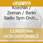 Koechlin / Zinman / Berlin Radio Sym Orch - Jungle Book (2 Cd) cd musicale di Artisti Vari