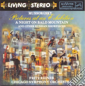 Modest Mussorgsky - Pictures At An Exhibition, A Night On The Bare Mountain An Other Russian Showpieces cd musicale di Fritz Reiner