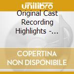 Original Cast Recording Highlights - Tommy cd