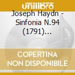 Joseph Haydn - Sinfonia N.94 (1791) Sorpresa Col Colpo Di Timpano cd musicale di Leonard Slatkin