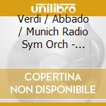 Verdi / Abbado / Munich Radio Sym Orch - Ballet Music cd musicale di Roberto Abbado