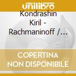 Kondrashin Kiril - Rachmaninoff / Brahms: Rhapsod cd