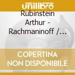 Rubinstein Arthur - Rachmaninoff / Tchaikovsky - V cd