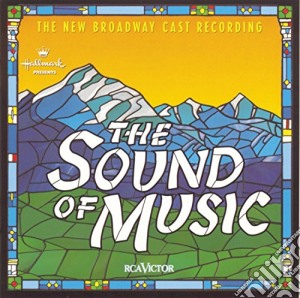 Broadway Cast - Sound Of Music cd musicale di MUSICAL