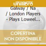 Galway / Na / London Players - Plays Loweel Liebermann cd
