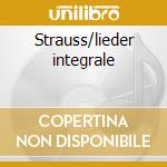 Strauss/lieder integrale cd musicale di Andreas Schmidt