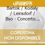 Bartok / Kodaly / Leinsdorf / Bso - Concerto For Orchestra / Peacock Variations cd musicale di Erich Leinsdorf