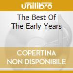 The Best Of The Early Years cd musicale di Gato Barbieri