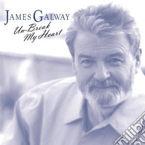James Galway - Unbreak My Heart cd musicale di James Galway
