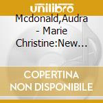 Mcdonald,Audra - Marie Christine:New Musical cd