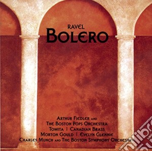 Maurice Ravel - Bolero cd musicale di Maurice Ravel