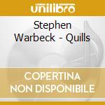 Stephen Warbeck - Quills cd