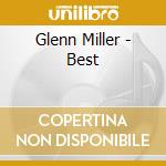 Glenn Miller - Best cd musicale di Glenn Miller