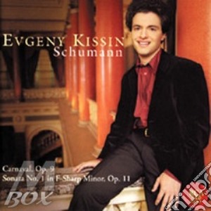 Robert Schumann - Son. N.1 - Carnaval - Evgeny Kissin cd musicale di Evgeny Kissin