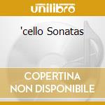 'cello Sonatas cd