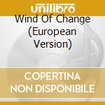 Wind Of Change (European Version) cd musicale di James Galway
