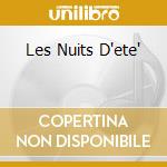 Les Nuits D'ete' cd
