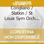 Corigliano / Slatkin / St Louis Sym Orch - Cto For Piano cd