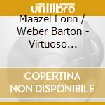 Maazel Lorin / Weber Barton - Virtuoso Violin cd