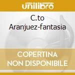 C.to Aranjuez-fantasia cd