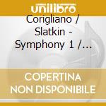 Corigliano / Slatkin - Symphony 1 / Of Rage & Remembrance cd