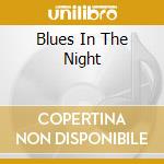 Blues In The Night cd musicale di Morton Gould