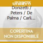Donizetti / Peters / De Palma / Carli - Lucia Di Lammermoor cd
