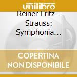 Reiner Fritz - Strauss: Symphonia Domestica Le Bourgeois Gentilhomme cd musicale di Fritz Reiner
