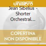 Jean Sibelius - Shorter Orchestral Works cd
