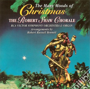 Robert Shaw - Many Moods Of Christmas cd musicale di Robert Shaw