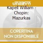 Kapell William - Chopin: Mazurkas cd