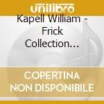 Kapell William - Frick Collection Recital cd