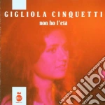 Non Ho L'eta' cd
