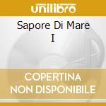 Sapore Di Mare I cd