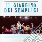 Giardino Dei Semplici Il - Il Giardino Dei Semplici cd