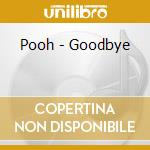 Pooh - Goodbye cd