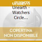 Unearth - Watchers Circle (T-Shirt Unisex Tg. XL) cd