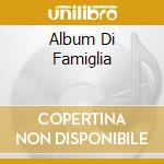 Album Di Famiglia cd musicale di Massimo Ranieri