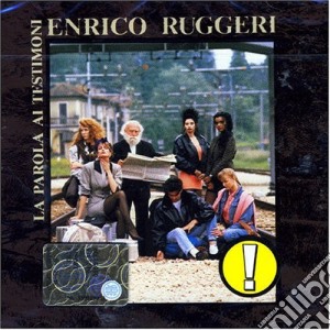 Enrico Ruggeri - La Parola Ai Testimoni cd musicale di Enrico Ruggeri