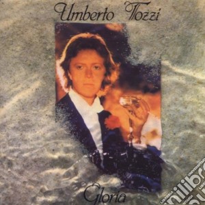 Umberto Tozzi - Gloria cd musicale di Umberto Tozzi