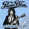 Powder Blues - First Decade: Greatest Hits cd